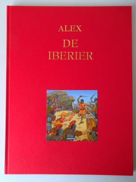Alex - De Iberiër - luxe linnen HC - 1 Album - Limited and numbered edition - 2007